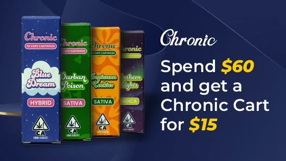 BIGGEST CHRONIC CARTS BLOWOUT EVER! Blue Dream, Durban Poison, Tropicana Cookies, Northern Lights Buy 4 for $65 Buy 2 for $35 Buy 1 for $20