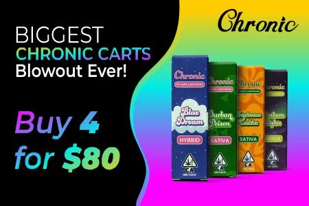 Biggest Chronic Carts Blowout Ever! Buy 4 for $80